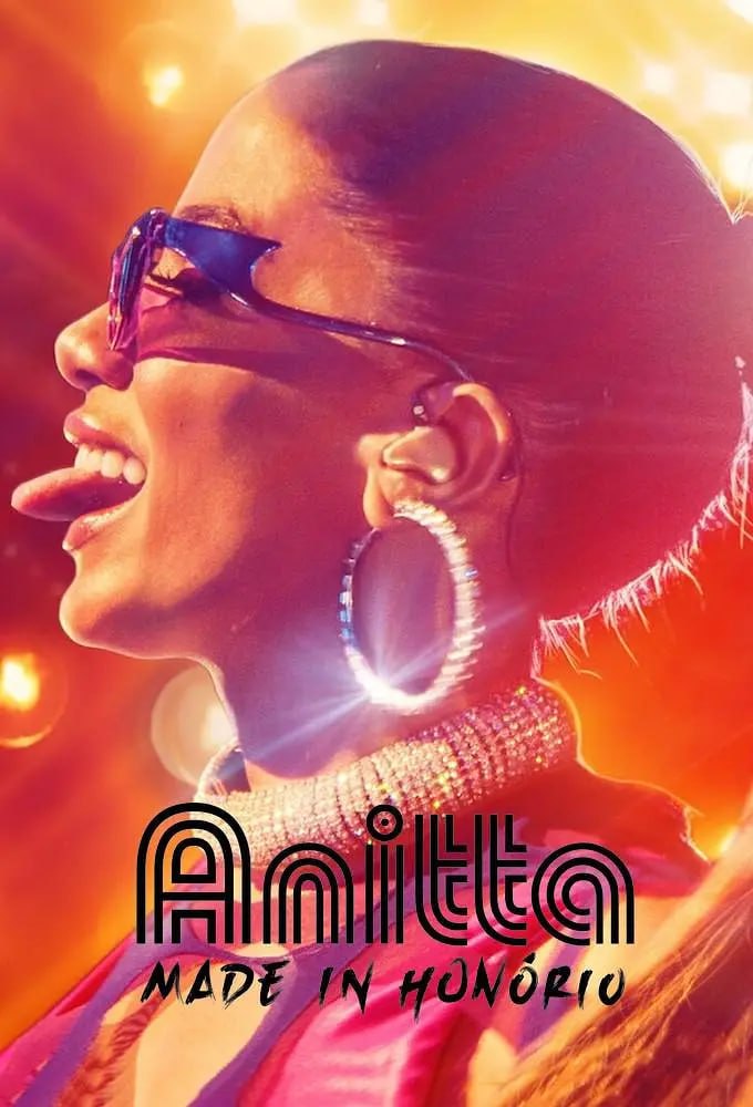 安妮塔：天后的出身 Anitta：Made in Honório (2020)